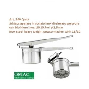 Schiacciapatate Inox Quick  200PASS