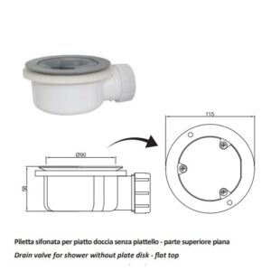 Piletta sifonata per piatto doccia senza piattello - parte superiore piana D. 90 foro  7005PC120